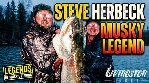 Steve Herbeck: Life, Livingston and Massive Muskies